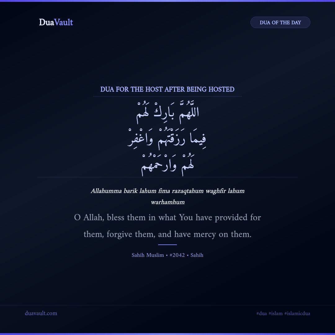 Dua for the Host After Being Hosted in Arabic with English meaning – Sahih Muslim 2042
